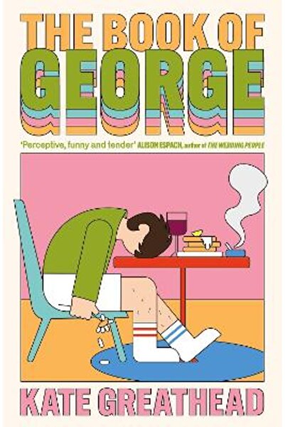 Atlantic Books The Book of George: Υποψήφιος για το Bollinger Everyman Wodeho...
