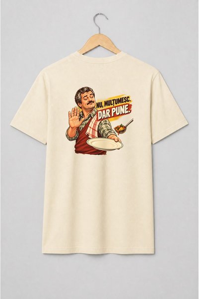 Generic Brand Tricou unisex cu Nu, mulțumesc, dar pune – umor românesc culinar