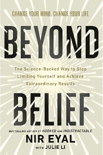 Ebury Edge Beyond Belief: The Science-Backed Way to Stop Limiting Yourself an...