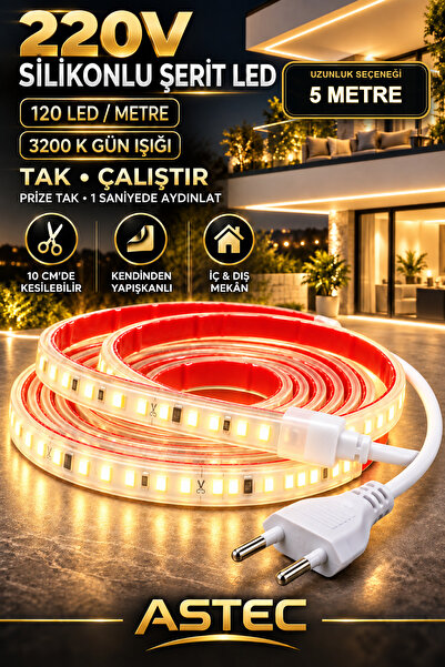 ASTEC Yapışkanlı 5 Metre Gün Işığı 220V Silikonlu Şerit LED Yüksek Güç Tak Ça...