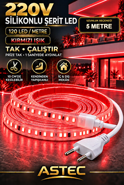ASTEC Yapışkanlı 5 Metre Kırmızı 220V Silikonlu Şerit LED Yüksek Güç Tak Çalıştır İç Dış Mekân Su Geçirmez