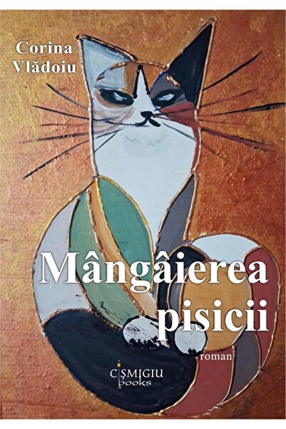 CISMIGIU BOOKS Mangaierea pisicii - Corina Vladoiu