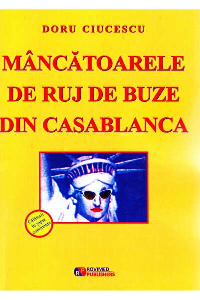 ROVIMED Mancatoarele de ruj de buze din Casablanca - Doru Ciucescu