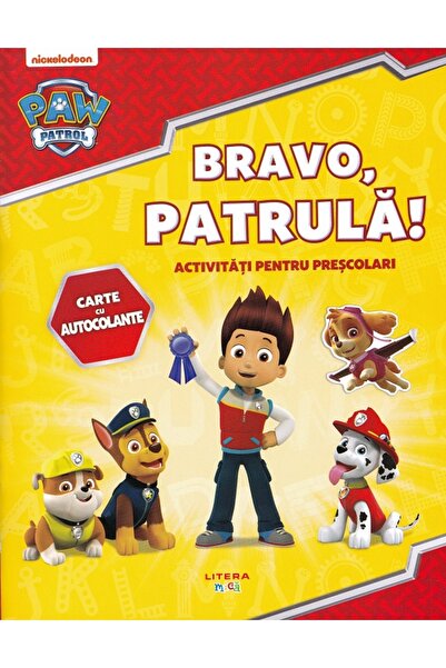 Litera Patrula catelusilor. Bravo, patrula! Carte cu autocolante