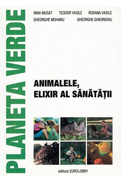 EUROLOBBY Animalele, elixir al sanatatii - Nina Musat, Teodor Vasile, Roxana ...