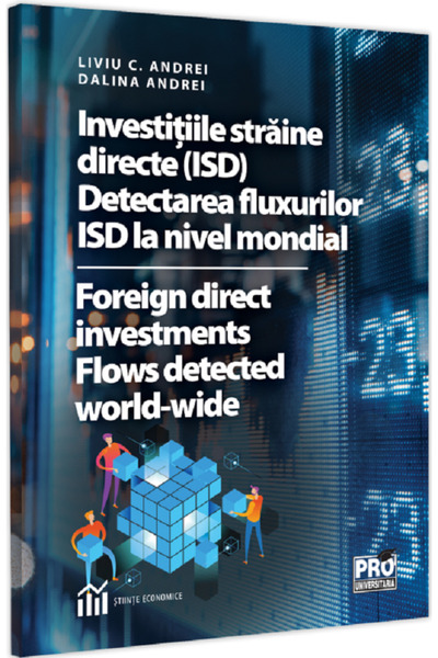 Pro Universitaria Investitiile straine directe (ISD) - Liviu C. Andrei, Dalin...