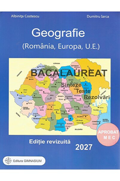 Editura Gimnasium Bacalaureat 2027. Geografie (Romania, Europa, U.E.