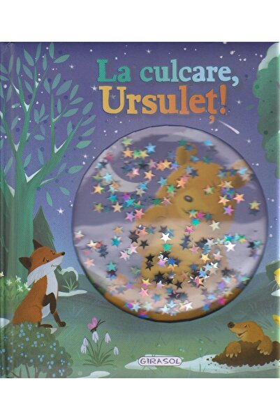 Editura Girasol La culcare, Ursulet!