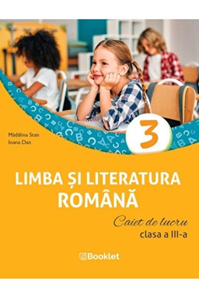 Editura Booklet Limba si literatura romana. Caiet de lucru pentru