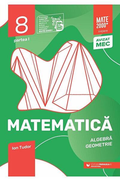 Editura Paralela 45 Matematica. Aritmetica, geometrie. Clasa a VIII-a,