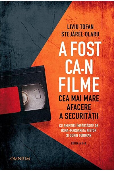 Editura Omnium A fost ca-n filme. Cea mai mare afacere a Securita