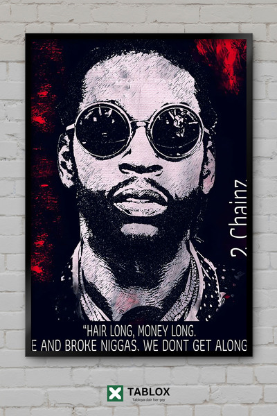 TABLOX 2 Chainz Ράπερ Ράπερ Χιπ Χοπ Μουσική Πορτρέτο Αφίσα με κορνίζα Διακοσμ...