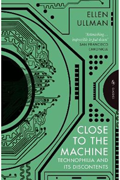Pushkin Press Classics Close to the Machine: Technophilia and Its Discontents