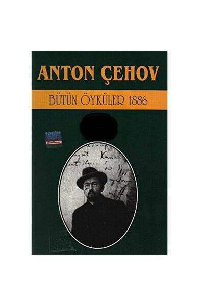 Kişisel Yayınlar Bütün Öyküler 3.Cilt (1886) - Anton Pavloviç Çehov