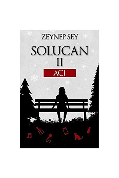 Kişisel Yayınlar Solucan 2 Acı -Zeynep Sey - (Ciltli)