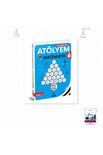 Arı Yayıncılık 2026-2027 6. Sınıf Matematik Atölyem Güncel Müfredat