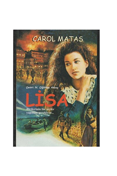 Kişisel Yayınlar Lisa - Carol Matas (İLK BASKI 2017)
