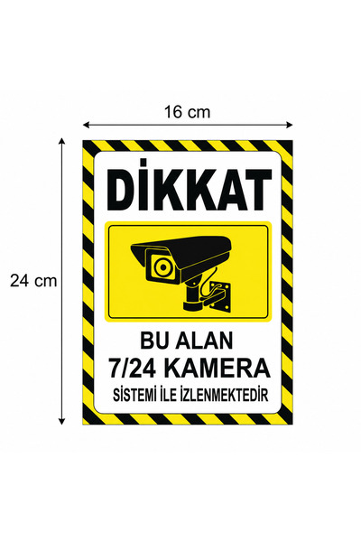 Genel Markalar 6 Adet Dikkat Bu Alan Kamera ile 24 Saat Kamera ile izlenmekte...