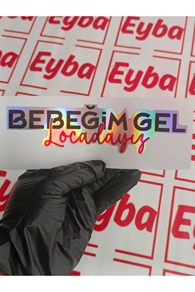 EYBA STİCKER My Baby Is Coming, We Are Here, Written Text Hologram on Color P...