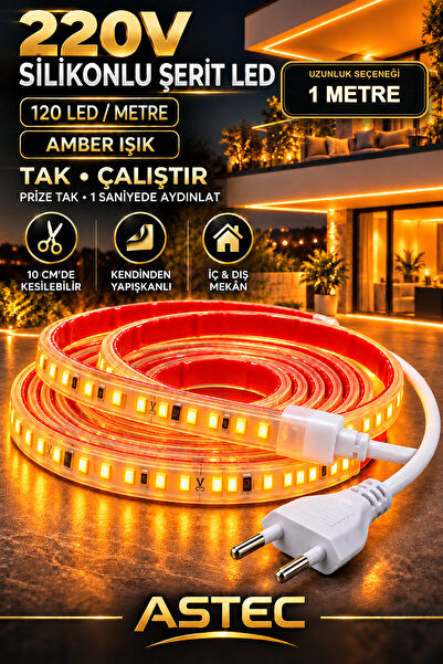 ASTEC Yapışkanlı 1 Metre Amber 220V Silikonlu Şerit LED Yüksek Güç Tak Çalışt...