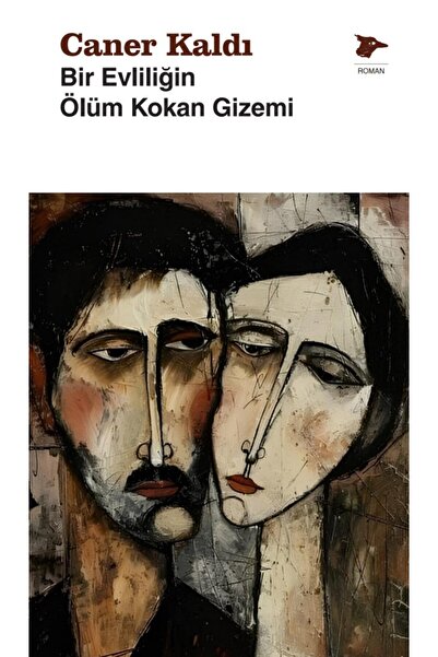 Alakarga Sanat Yayınları Bir Evliliğin Ölüm Kokan Gizemi