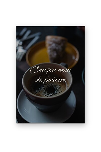 OEM Poster Carton 250g A4, Arta de perete Ceasca mea de fericire, Decor motiv...