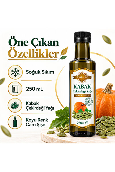 İLMİ ŞİFA Kabak Çekirdeği Yağı 250 ml Soğuk Sıkım %100 Saf Kabak Çekirdeği Yağı