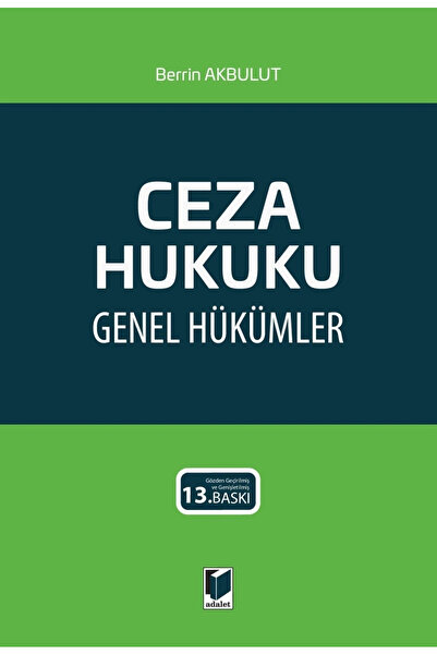 Adalet Yayınevi Ceza Hukuku Genel Hükümler