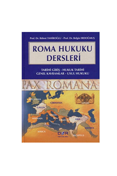 Savaş Yayınevi Roma Hukuku Dersleri - Bülent Tahiroğlu, Belgin Erdoğmuş