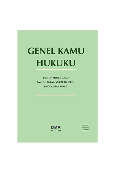 Savaş Yayınevi Genel Kamu Hukuku - Bihterin Vural Dinçkol, Mehmet Akad, Nihat...