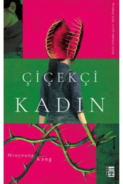 Timaş Yayınları Çiçekçi Kadın kitabı - Minyoung Kang - 208 Sayfa
