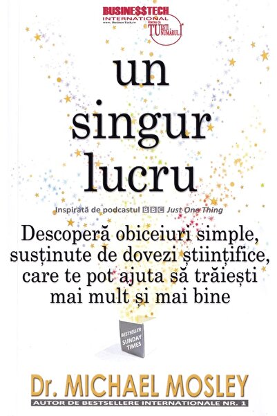 BUSINESS TECH Un singur lucru - Michael Mosley