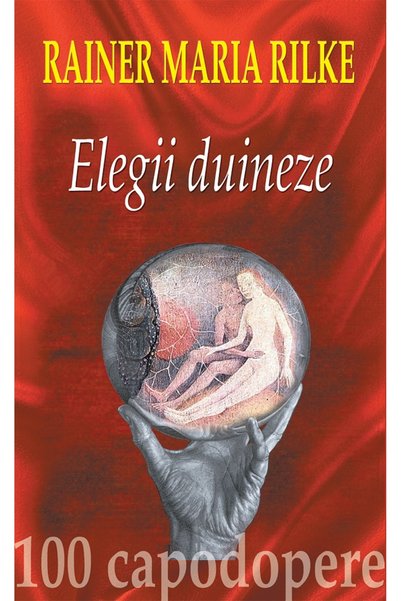 IDEEA EUROPEANA Elegii duineze + CD - Rainer Maria Rilke