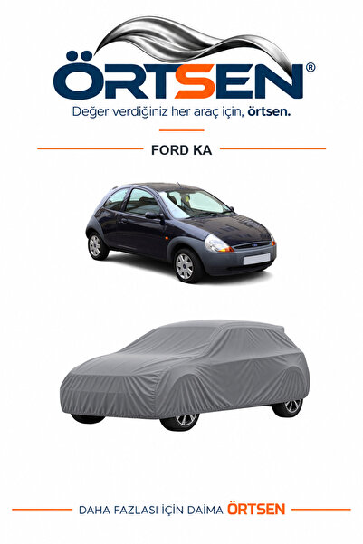ÖRTSEN Ford Ka Oto Araç Brandası - Araç Örtüsü