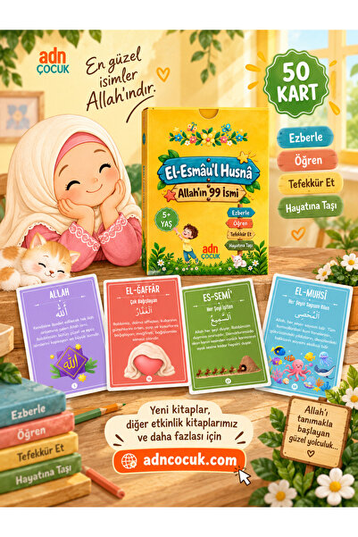 Adn Çocuk El-Esmâu'l Husnâ – Allah'ın 99 İsmi | 50 Eğitici Kart