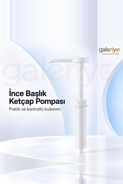 Galeriyo Ketçap Mayonez Sos Pompası Aktarım Pompası 1 Adet