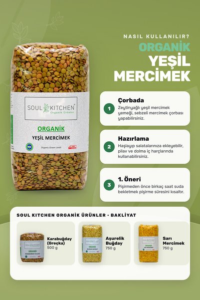 Soul Kitchen Organik Ürünler Organik Yeşil Mercimek Yerli Katkısız 750 g