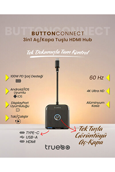 truebo ButtonConnect 3in1 Aç/kapa Tuşu HDMI Hub