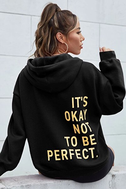 uyguntarz Back It's Okay Not To Be Perfect Printed Sweatshirt