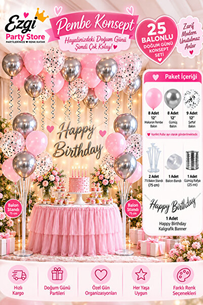 Ezgi Party Store 25 Balonlu Pembe Gümüş Şeffaf Doğum Günü Konsept Seti 2 Adet...
