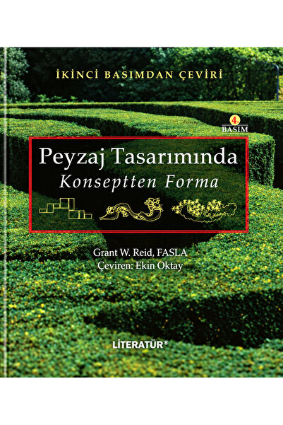 Genel Markalar Peyzaj Tasarımında Konseptten Forma - Grant W.Reid Fasla
