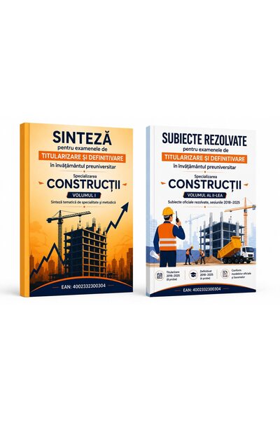 OEM Titularizare și Definitivat-CONSTRUCȚII- vol1 Sinteze+vol2 Subiecte rezol...