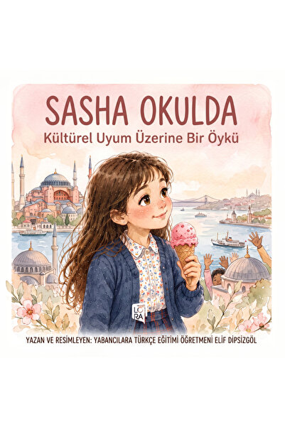 Lora Yayıncılık Elif Dipsizgöl - Sasha Okulda