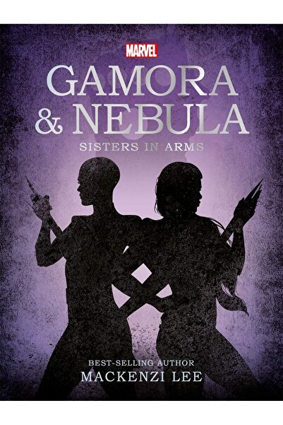 Marvel Guardians of the Galaxy: Gamora & Nebula Sisters in Arms