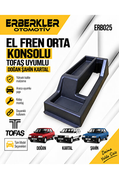 ERBERKLER Tofas Uyumlu Elfreni Ara Konsülü El Fren Konsolu Sahin Kartal Konsu...