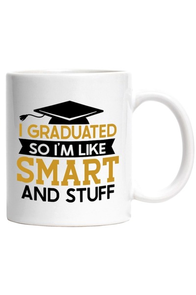 INOVATIX Cana alba personalizata, Amuzant I Graduated So I'm Like Smart And S...