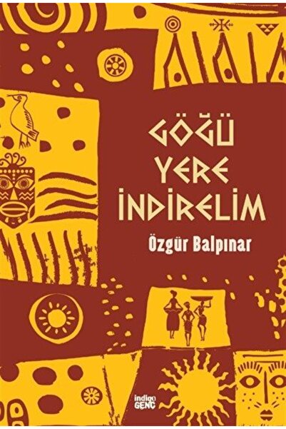 İndigo Kitap Göğü Yere İndirelim