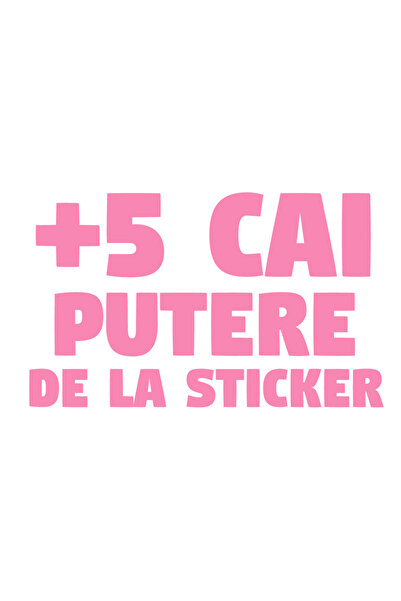 OEM Autocolant auto cu mesajul „+5 cai putere de la autocolant”, 15cm, Roz