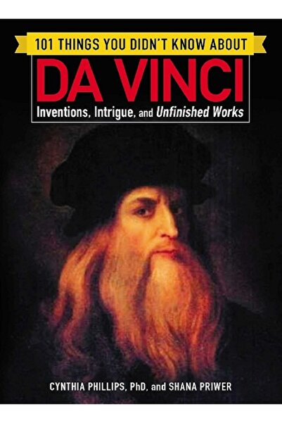 Jarir Bookstore 101 Things You Didn't Know about Da Vinci By Cynthia Phillips