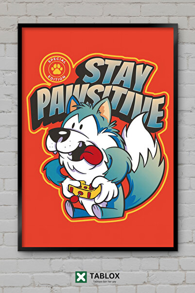 tablomaxtbx Gamer Dog Positive Stay Pawsitive Art Διακόσμηση Τοίχου Κορνιζαρι...